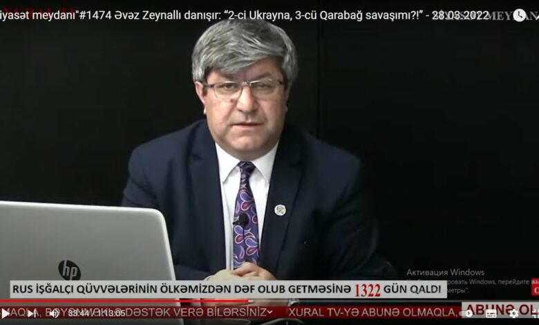 “Siyasət meydanı"#1474 Əvəz Zeynallı danışır: “2-ci Ukrayna, 3-cü Qarabağ savaşımı?!” - 28.03.2022