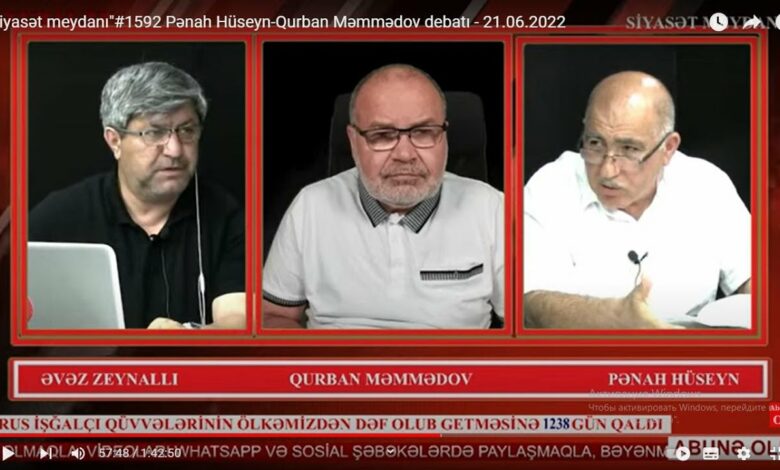 “Siyasət meydanı"#1592 Pənah Hüseyn-Qurban Məmmədov debatı - 21.06.2022