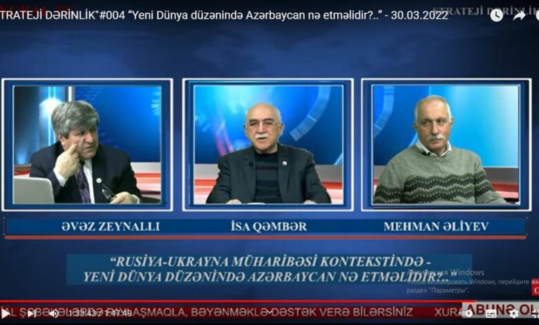 "STRATEJİ DƏRİNLİK"#004 “Yeni Dünya düzənində Azərbaycan nə etməlidir?..” - 30.03.2022