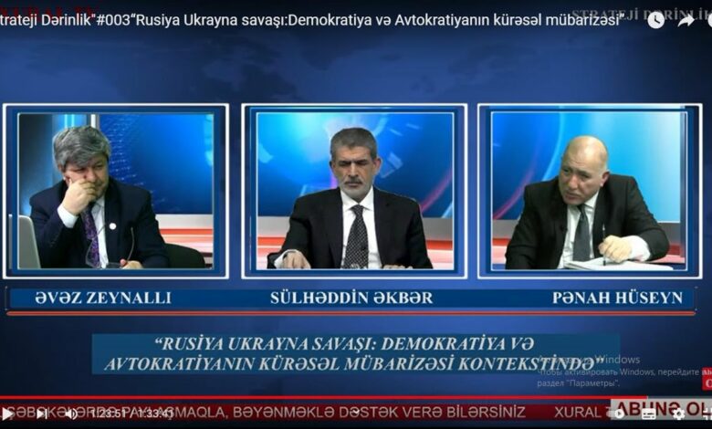 “Strateji Dərinlik"#003 “Savaş, yoxsa demokratiya və avtokratiyanın kürəsəl mübarizəsi” - 23.03.2022