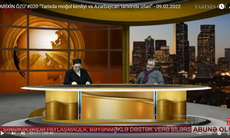 "TARİXİN ÖZÜ"#020 “Tarixdə moğol kimliyi və Azərbaycan tarixində izləri” - 09.02.2022