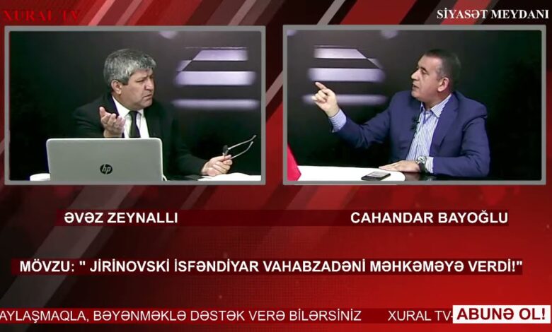 “Siyasət meydanı"#1077 “Jirinovski İsfəndiyar Vahabzadəni məhkəməyə verdi!”-12.08.2021