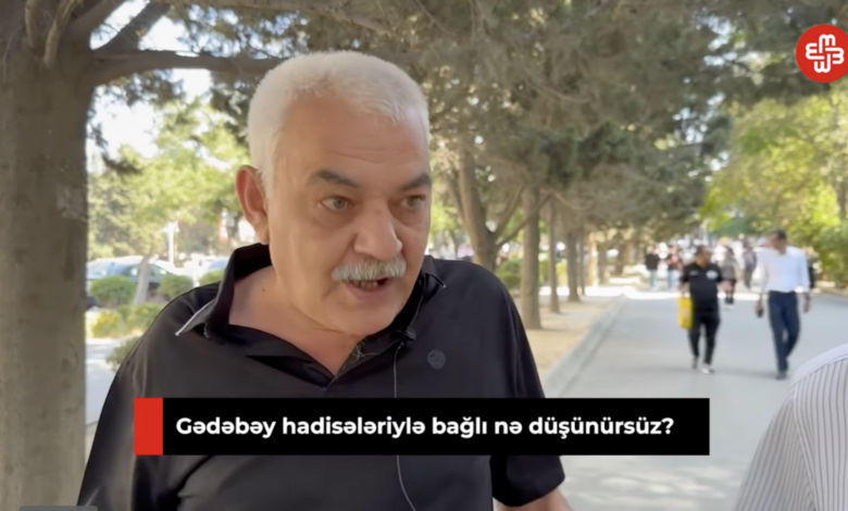 SORĞU: "Gədəbəy hadisələri"ylə bağlı nə düşünürsünüz?