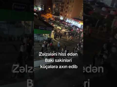 ƏHALİNİN SIX YERLƏŞDİYİ MƏKANDA ZƏLZƏLƏ DAHA ÇOX HİSS OLUNUB