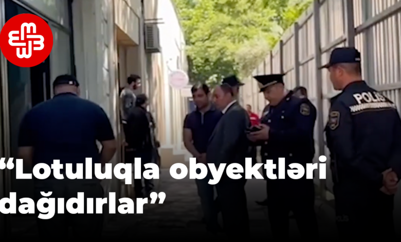 Prezident keçən yolda söküntü: “Lotuluqla obyektləri dağıdırlar”