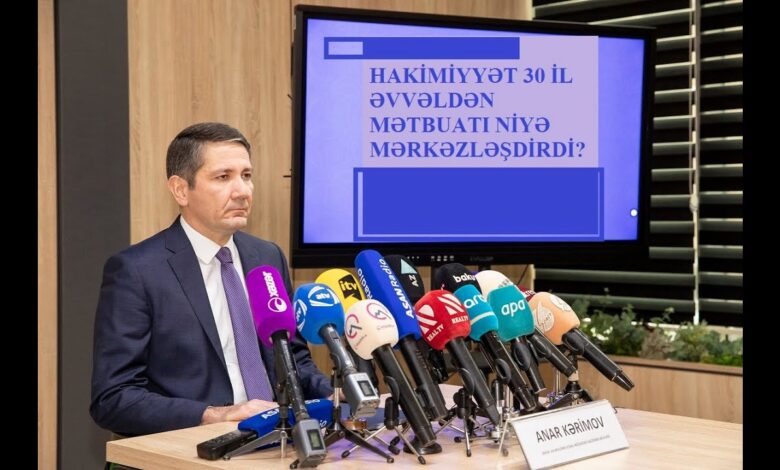 HAKİMİYYƏT 30 İL ƏVVƏLDƏN MƏTBUATI NİYƏ MƏRKƏZLƏŞDİRDİ?