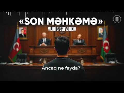 GƏNCƏNİN SABİQ İCRA BAŞÇISI ELMAR VƏLİYEVİ CƏZALANDIRAN YUNİS SƏFƏROVUN MƏHKƏMƏDƏ SON SÖZÜ