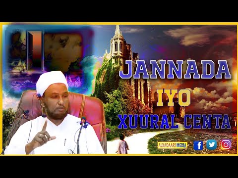 Jannada Iyo Xural ceenta || Sheekh Xusen Cali jabuuti||