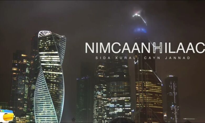 NIMCAAN HILAAC 2023 | SIDA XURAL - CAYN JANAAD | HEES CUSUB