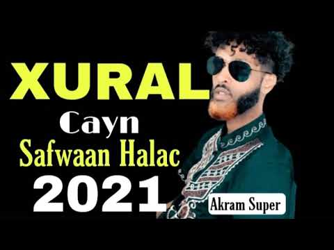Safwaan Halac XURAL CAYN Hees Cusub Official Video Lyrics 2021
