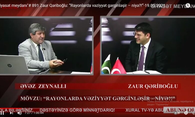 "Siyasət meydanı"#891 Zaur Qəriboğlu: “Rayonlarda vəziyyət gərginləşir – niyə?!”-19.05.2021