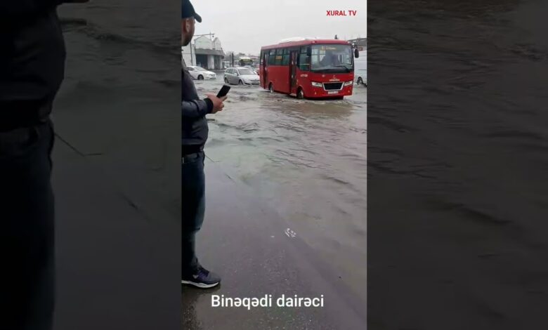 BİNƏQƏDİ DAİRƏSİ SEL SULARI ALTINDA