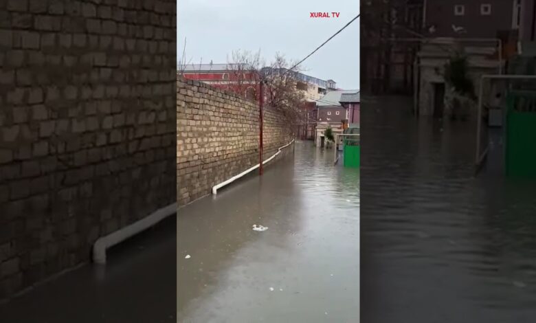 KEŞLƏNİN KÜÇƏLƏRİ SU ALTINDA